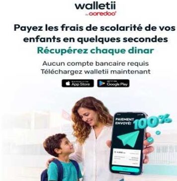 Walletii by Ooredoo est désormais disponible en Tunisie avec un cashback instantané de 100 % sur le paiement des frais de scolarité