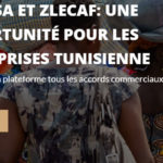 La stratégie tunisienne d’application de l’accord sur la ZLECAF sera validée le 16 décembre 2021