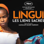 “Lingui les liens sacrés” de Mahamat Salah Haroun dans les salles tunisiennes