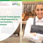 Advans et la GIZ Tunisie, la main dans la main en faveur de l’inclusion financière des femmes tunisiennes