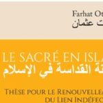 Vient de paraître aux Editions l’Harmattan, “Le sacré en islam”