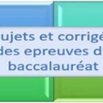 Tunisie: Les épreuves corrigées du Baccalauréat