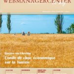 Kiosque WMC : LeMag 99, la guerre en Ukraine et l’onde de choc économique sur la Tunisie