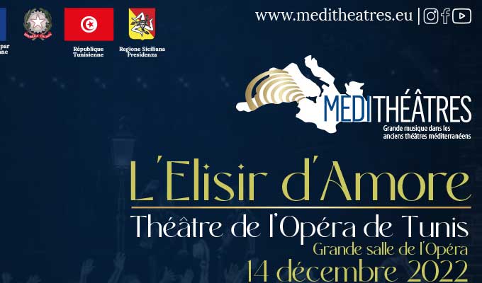 Il film “L’Elisir d’Amore” di Donizetti arriva in Tunisia per una proiezione il 14 dicembre 2022 all’interno del progetto “Médithéâtres”