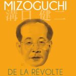 L’œuvre du Japonais Kenji Mizoguchi “De la révolte aux songes” à la Cinémathèque tunisienne