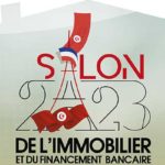 Salon de l’immobilier et du financement bancaire à Paris