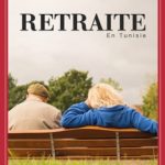 WMC Hors-Série Magazine : La retraite en Tunisie HS RETRAITE