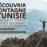 “Tchaabita”: un documentaire pour (Re) découvrir les sports de montagne en Tunisie à l’IFT