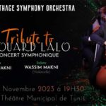 Concert symphonique “Tribute to Edouard Lalo” au Théâtre municipal de Tunis