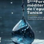 5ème Forum méditerranéen de l’eau : Appel à une gestion régionale et participative de la ressource