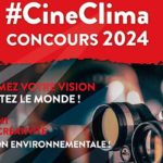 CinéClima2024 : un concours cinématographique pour sensibiliser aux enjeux environnementaux