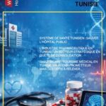 Magazine Santé Tunisie : réformes urgentes, potentiel médical et défis industriels SANTE Hors-Série