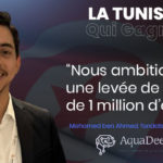 La Tunisie Qui Gagne : “Nous ambitionnons une levée de fonds de 1 million d’euros », Mohamed ben Ahmed, fondateur d’Aquadeep La Tunisie Qui Gagne