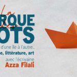 “La Barque des Mots” : Un voyage entre philosophie, littérature et art avec Azza Filali