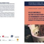 À la redécouverte des villes invisibles : l’INP accueille une exposition immersive