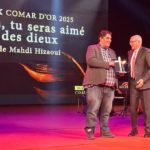 Le Comar d’or décerné à Mehdi Hizaoui «pour sa narration fluide et la finesse de l’analyse» COMAR D'OR 2025