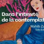 Wahib Zannad expose “Dans l’intimité de la contemplation” à l’Archivart Gallery