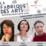 La Fabrique des Arts : Table ronde franco-roumaine à l’Alliance Française de Tunis
