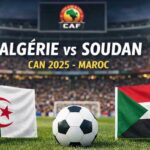 CAN 2025 – Groupe C / Algérie vs Soudan : Sur quelle chaîne regarder le match en direct et live streaming ?