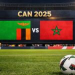 CAN 2025 – Groupe A / Zambie vs Maroc: sur quelle chaîne regarder le match en direct et live streaming ?