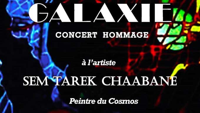 « Galaxie » : un concert-hommage à Sem Tarek Chaabane à la Maison des Arts du Belvédère