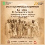 Abolition de l’esclavage en Tunisie : une conférence à la Maison de Tunisie à Paris pour le 180e anniversaire