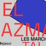 El Kazma Tunis – Out of Place : talk sur les marchés au Centre d’art La Boîte