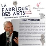 Identité et histoire : Hédi Timoumi invité de “La Fabrique des arts” à l’Alliance Française de Tunis