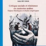 IRMC Tunis : présentation de l’ouvrage “Critique sociale et résistance en contextes arabes”