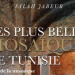 “Les plus belles mosaïques de Tunisie” : Un beau livre sublime l’art millénaire tunisien