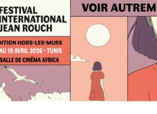 Festival Jean Rouch à Tunis 2026 : projections, débats et ateliers pour étudiants et publics