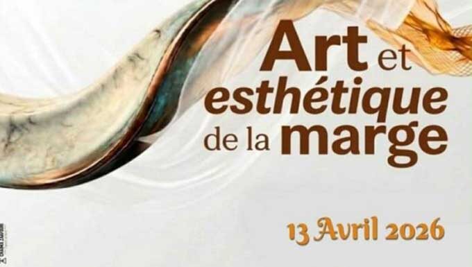 L’esthétique de la marge : Regards croisés entre colloque et exposition étudiante, lundi prochain à la Cité de la CultureTunisie : chercheurs et artistes interrogent les frontières de l’art au colloque “l’esthétique de la marge”