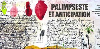 Musée Safia Farhat : une exposition collective de plus de 20 artistes autour du thème « Palimpseste et anticipation »