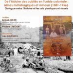 IRMC : débat autour de l’ouvrage « De l’histoire des oubliés en Tunisie coloniale » de Zeïneb Mejri