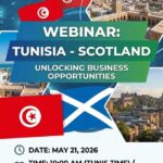 Tunisie–Écosse : la FIPA Tunisia et SABA organisent un séminaire pour booster les opportunités d’affaires