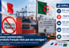 Algérie-France : les produits français face à un nouveau verrou commercial
